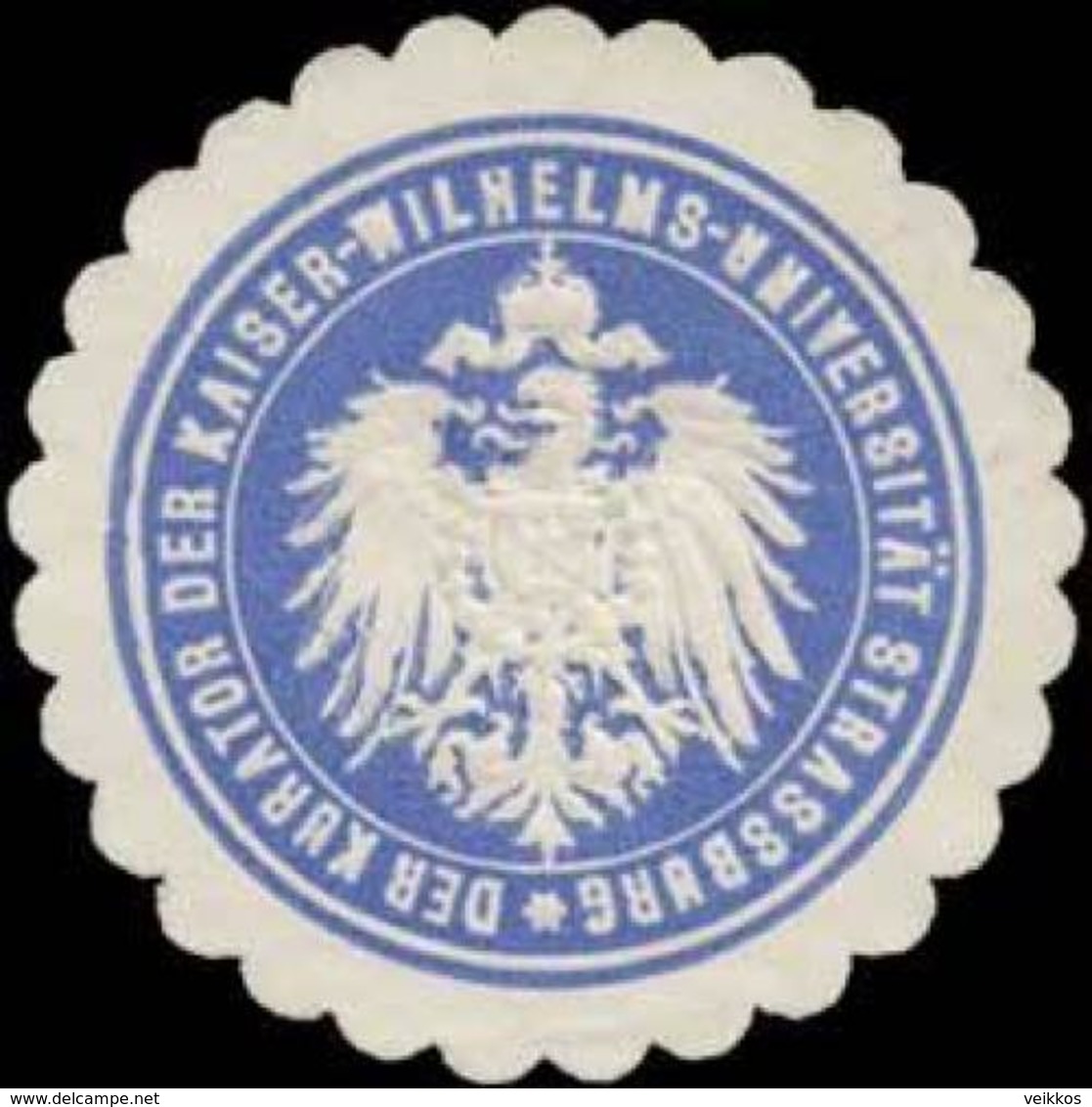 Straßburg/Elsaß: Der Kurator Der Kaiser-Wilhelm-Universität Strassburg Siegelmarke - Vignetten (Erinnophilie)
