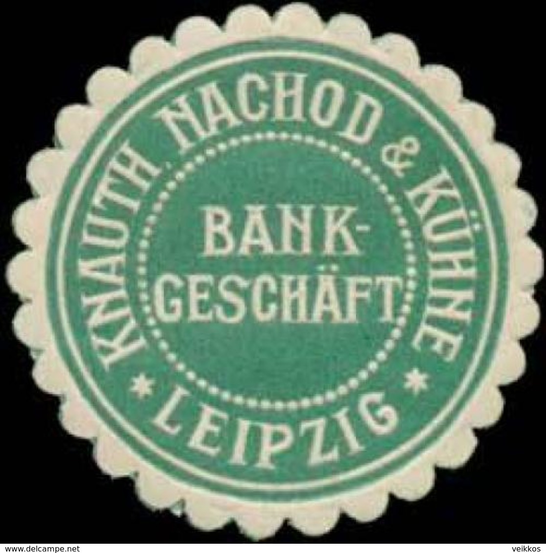 Leipzig: Bankgeschäft Knauth Nachod & Kühne Reklamemarke - Vignetten (Erinnophilie)