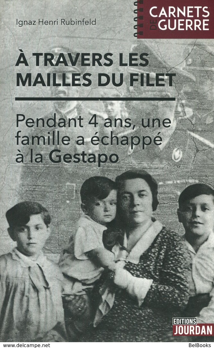 A Travers Les Mailles Du Filet | Ignaz Rubinfeld | 2016 | Shoah | Gestapo | Bruxelles - Weltkrieg 1939-45