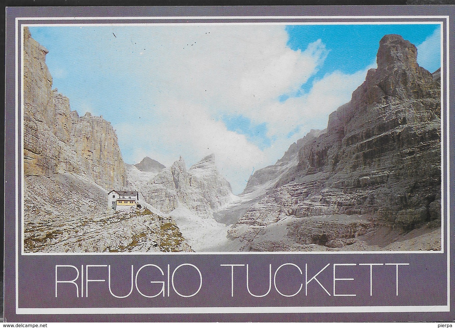 DOLOMITI DI BRENTA - RIFUGIO TUCKETT - TIMBRO DEL RIFUGIO - VIAGGIATA 1988 - Alpinisme