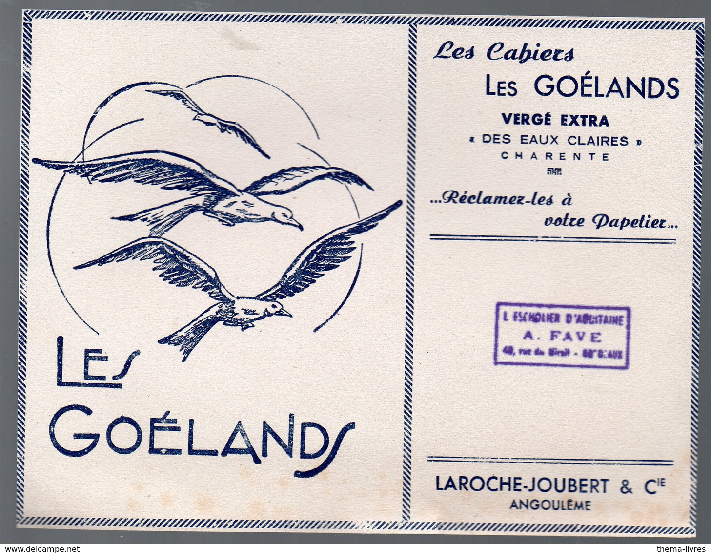 Bordeaux / Angoulème : Buvard  LES GOELANDS (cahiers) Laroche-Joubert  (PPP10463) - Papeterie