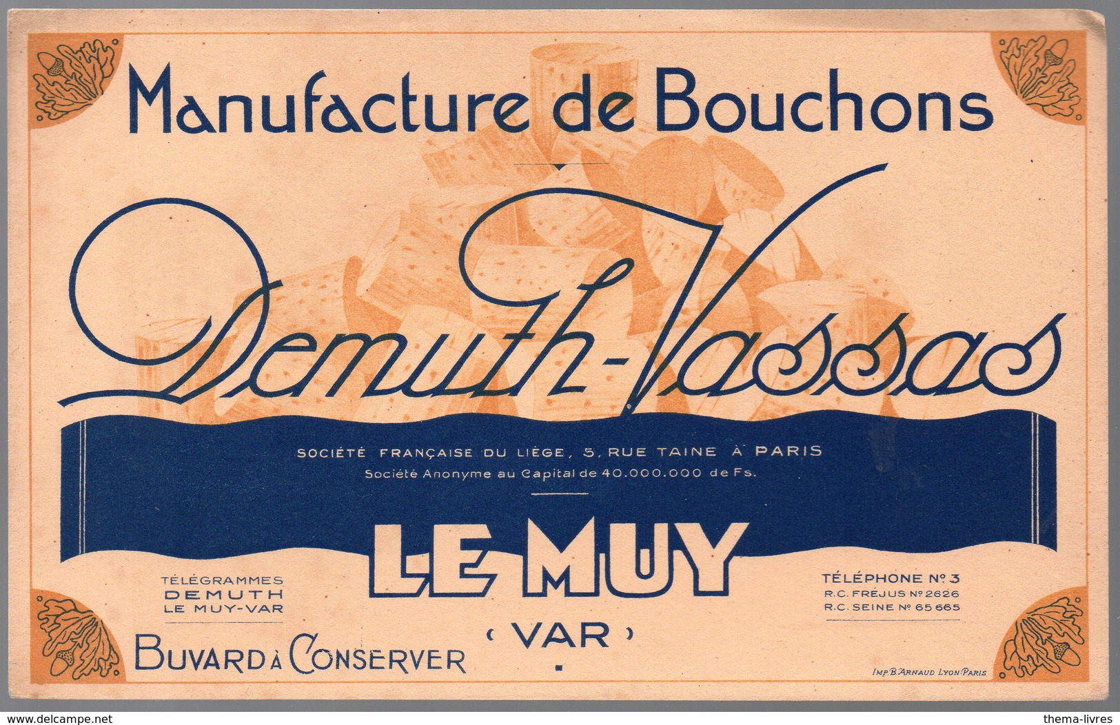 Le Muy (83 Var)  Buvard  DEMUTH VASSAS Fabrique De Bouchons  (PPP10464) - B