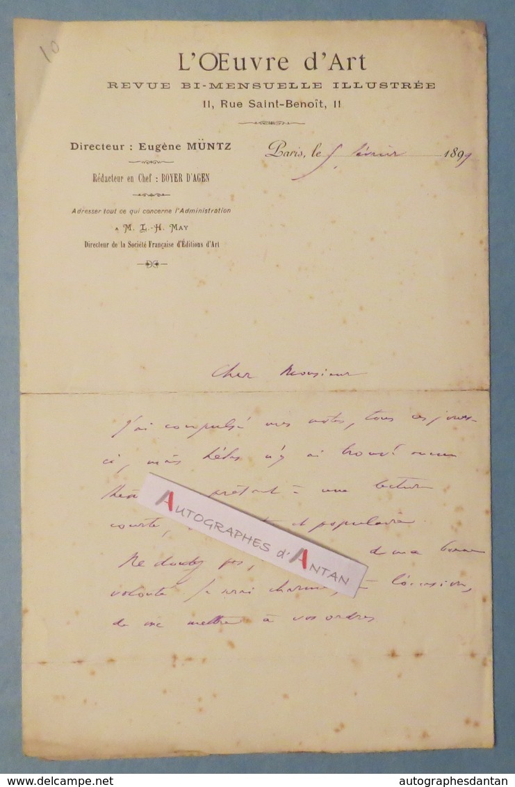 L.A.S 1899 Eugène MUNTZ Revue L'Oeuvre D'Art - Soultz-sous-Forêts - Fontainebleau - Lettre Autographe - Boyer D'Agen - Otros & Sin Clasificación