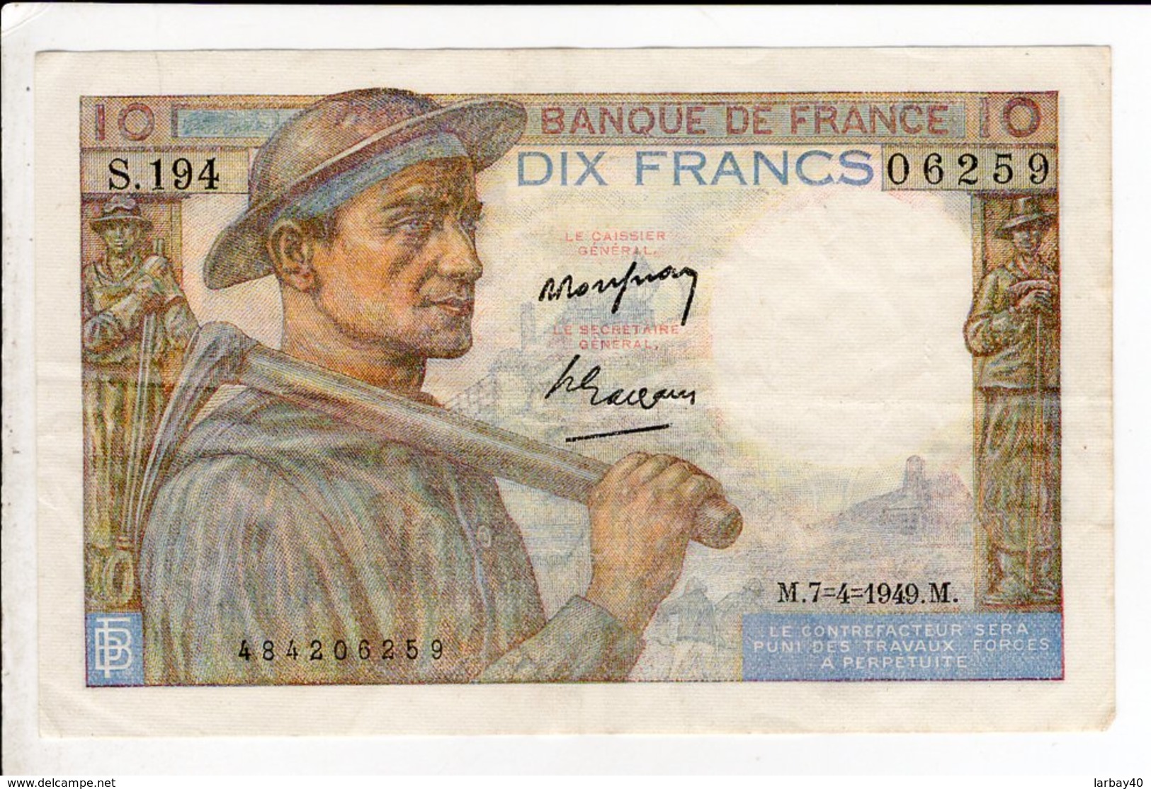 Billet De 10 Francs Mineur Du 7 4  1949 - 10 F 1941-1949 ''Mineur''