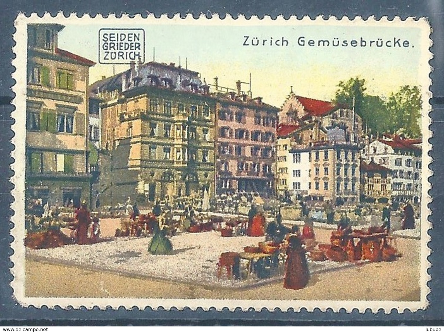 Vignette  "Zürich Gemüsebrücke (Seiden Grieder)"      Ca. 1920 - Autres & Non Classés