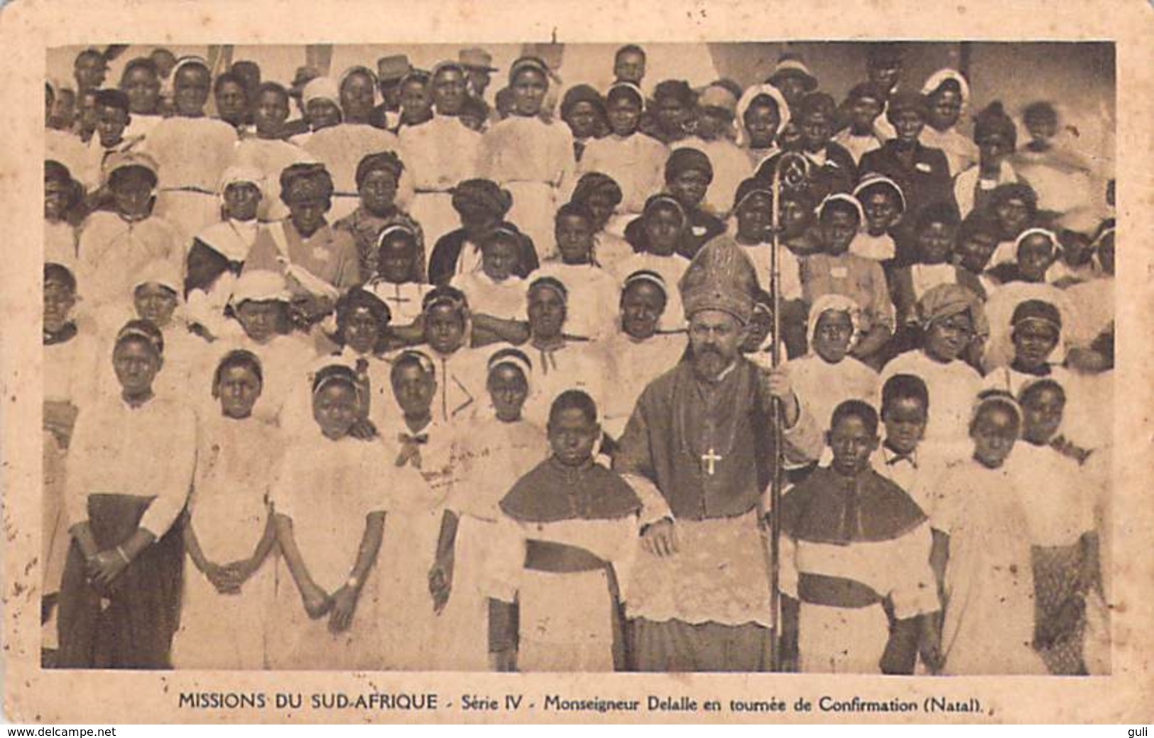 MISSIONS DU SUD-AFRIQUE Monseigneur DELALLE En Tournée De Confirmation   (MISSION Religion  ) Série IV * PRIX FIXE - Missions