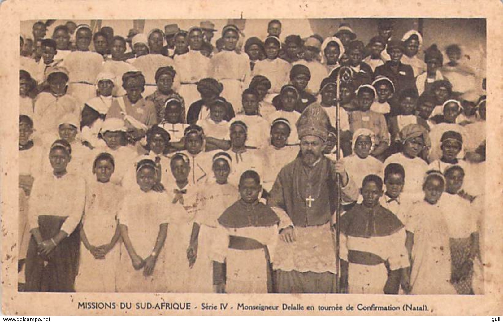 MISSIONS DU SUD-AFRIQUE Monseigneur DELALLE En Tournée De Confirmation   (MISSION Religion  ) Série IV * PRIX FIXE - Missie