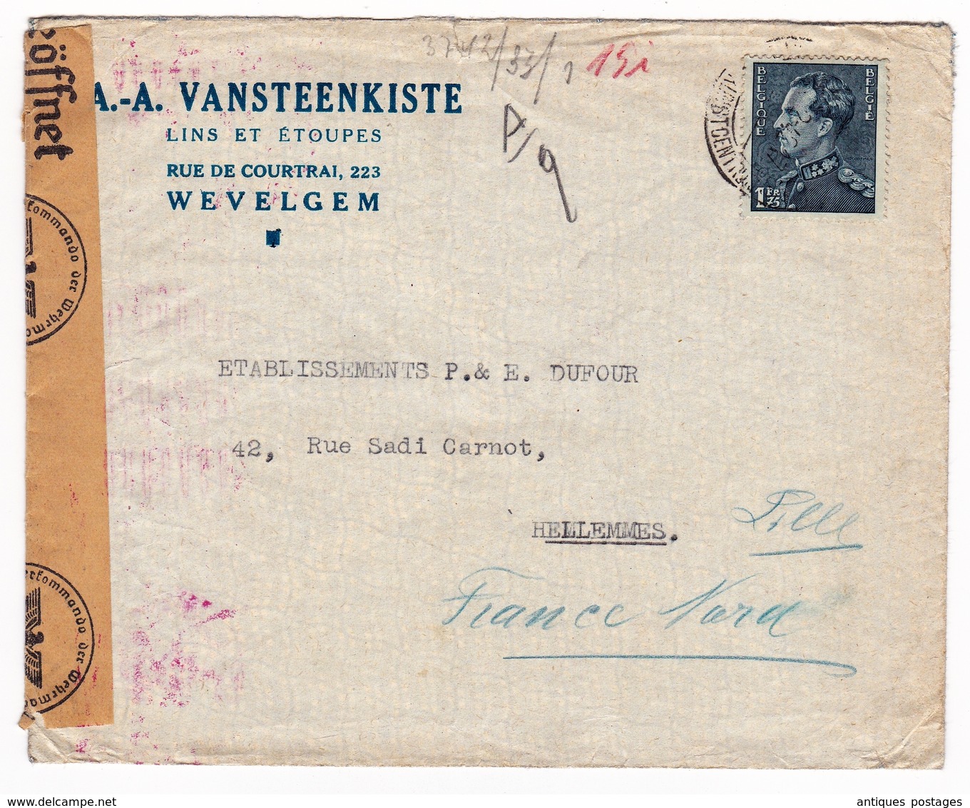 Lettre Belgique Vansteenkiste Lin Étoupe Rue De Courtrai Wevelgem Hellemmes Nord Censure WW2 Seconde Guerre Mondiale - Brieven En Documenten