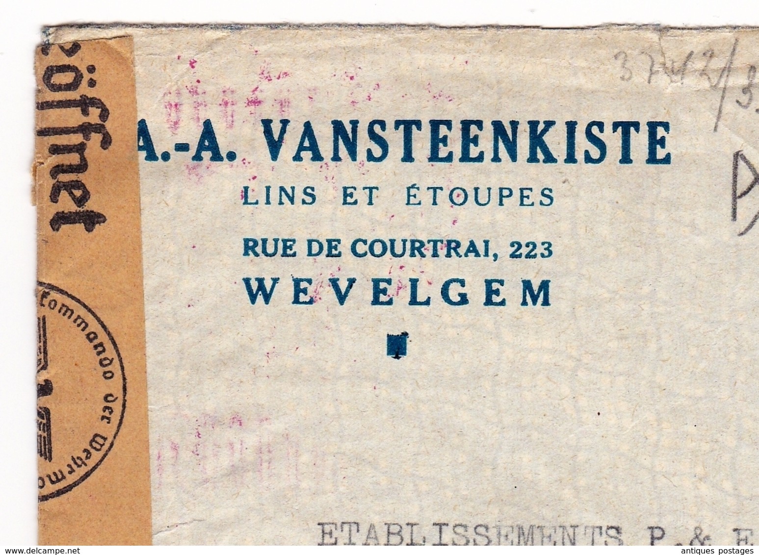 Lettre Belgique Vansteenkiste Lin Étoupe Rue De Courtrai Wevelgem Hellemmes Nord Censure WW2 Seconde Guerre Mondiale - Lettres & Documents