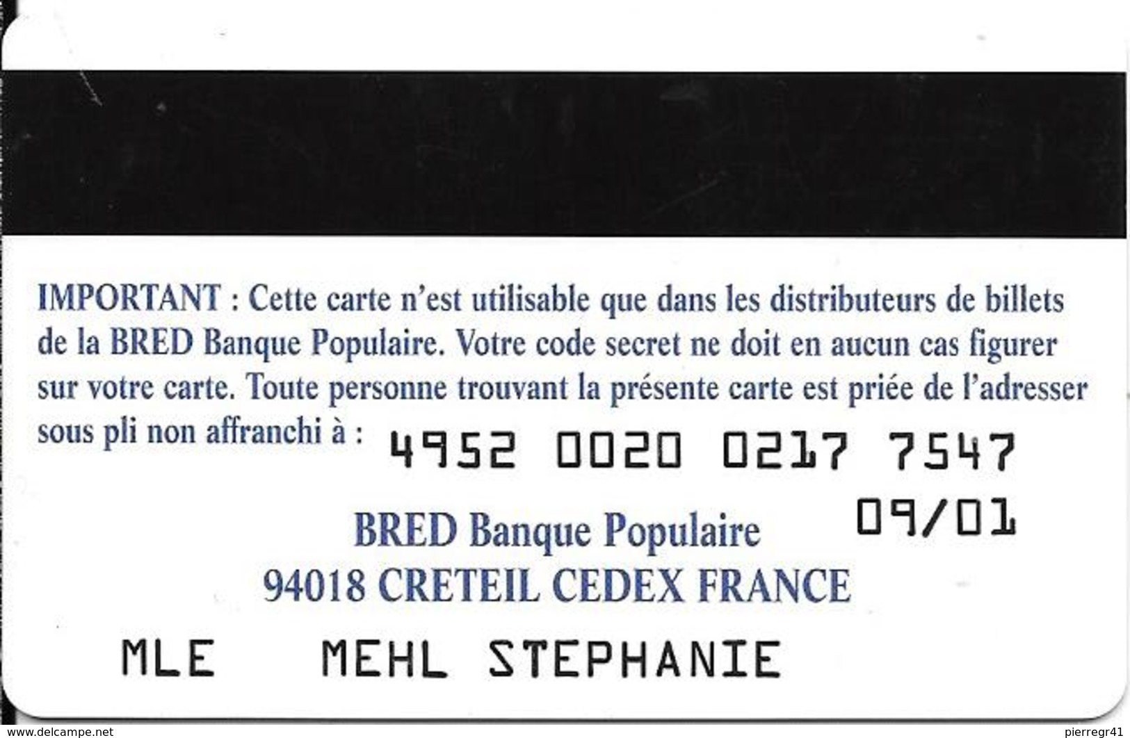 -CARTE+-MAGNETIQUE-CB-BRED/BANQUE POPULAIRE-CRUSOE-09/01-TBE - Schede Bancarie Uso E Getta