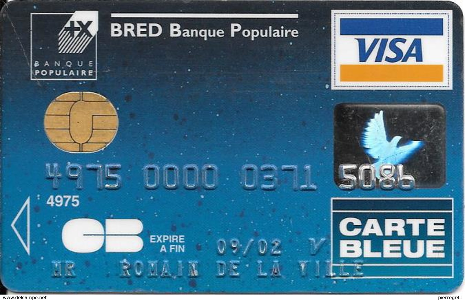 -CARTE+-PUCE-MAGNETIQUE-CB-CREDIT-BRED-Banque POPULAIRE-VISA--09/02-SCHLUMBERGER- 04/00-TBE-RARE - Cartes Bancaires Jetables