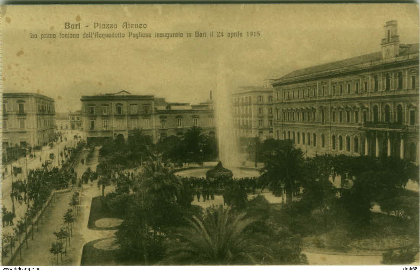 BARI - PIAZZA ATENEO - PRIMA FONTANA ACQUEDOTTO PUGLIESE  - INAGURATA 24 APRILE 1915 - EDIZ. LOBUONO  (3052) - Bari