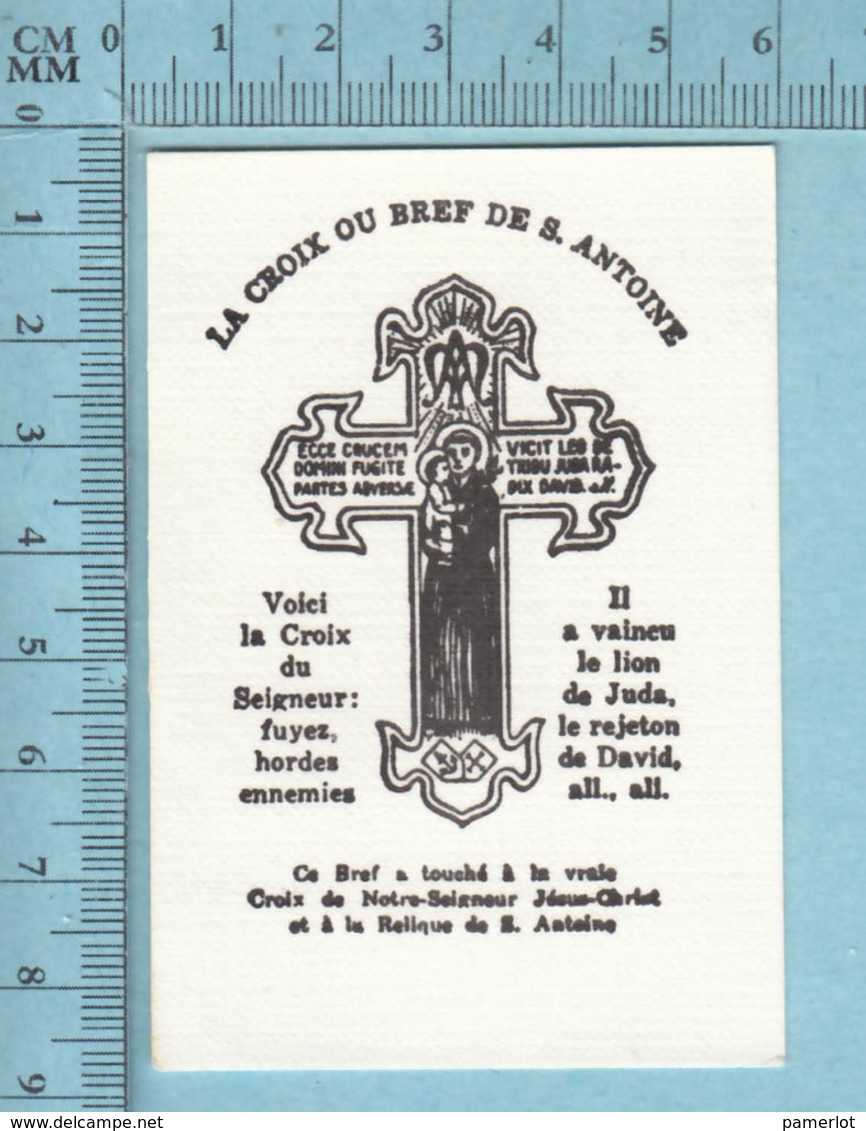 Religion, Relique - Exorcisme, Croix Ou Bref De S. Antoine, A Touché à La Vraie Croix Et à La Relique De S. Antoine - Religion & Esotérisme