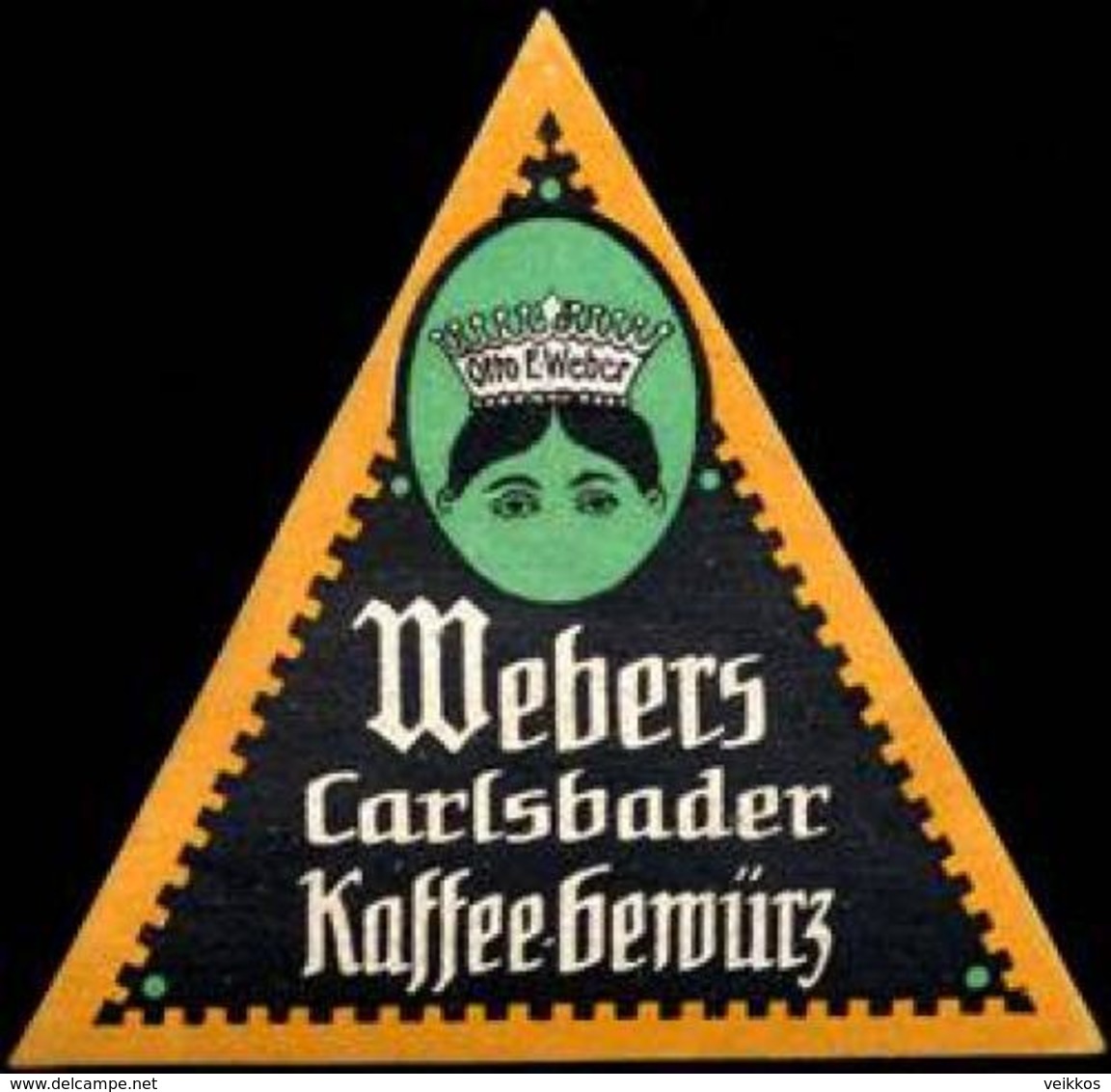 Radebeul, Dresden: Otto E. Weber - Webers Carlsbader Kaffee - Gewürz Reklamemarke - Cinderellas