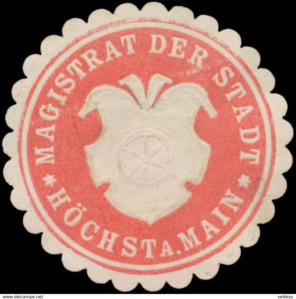Höchst/Main: Magistrat Der Stadt Höchst Am Main Siegelmarke - Cinderellas