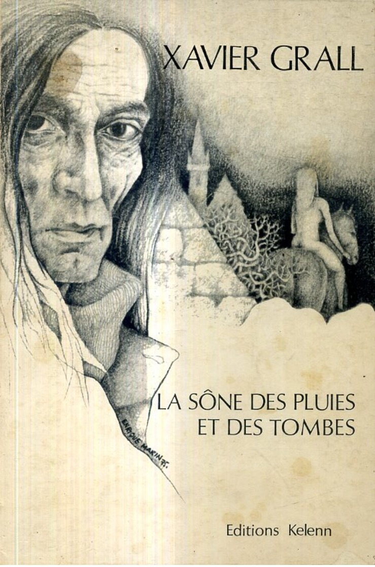 Xavier Grall  La Sone Des Pluies Et Des Tombes  Editions Kelenn 1982 - Bretagne