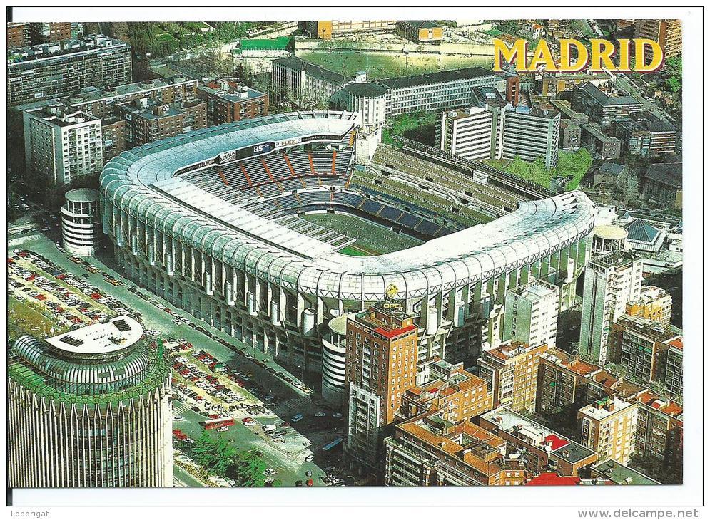 ESTADIO - STADIUM - STADE - STADIO - STADION .-  " SANTIAGO BERNABEU " MADRID " ( ESPAÑA ) - Estadios