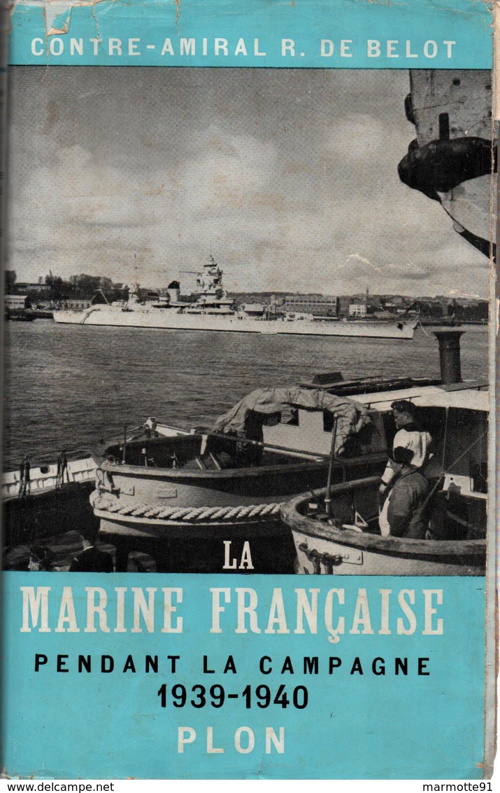 MARINE FRANCAISE PENDANT CAMPAGNE 1939 1940 FLOTTE GUERRE NORVEGE DUNKERQUE BRETAGNE MEDITERRANEE - Bateaux