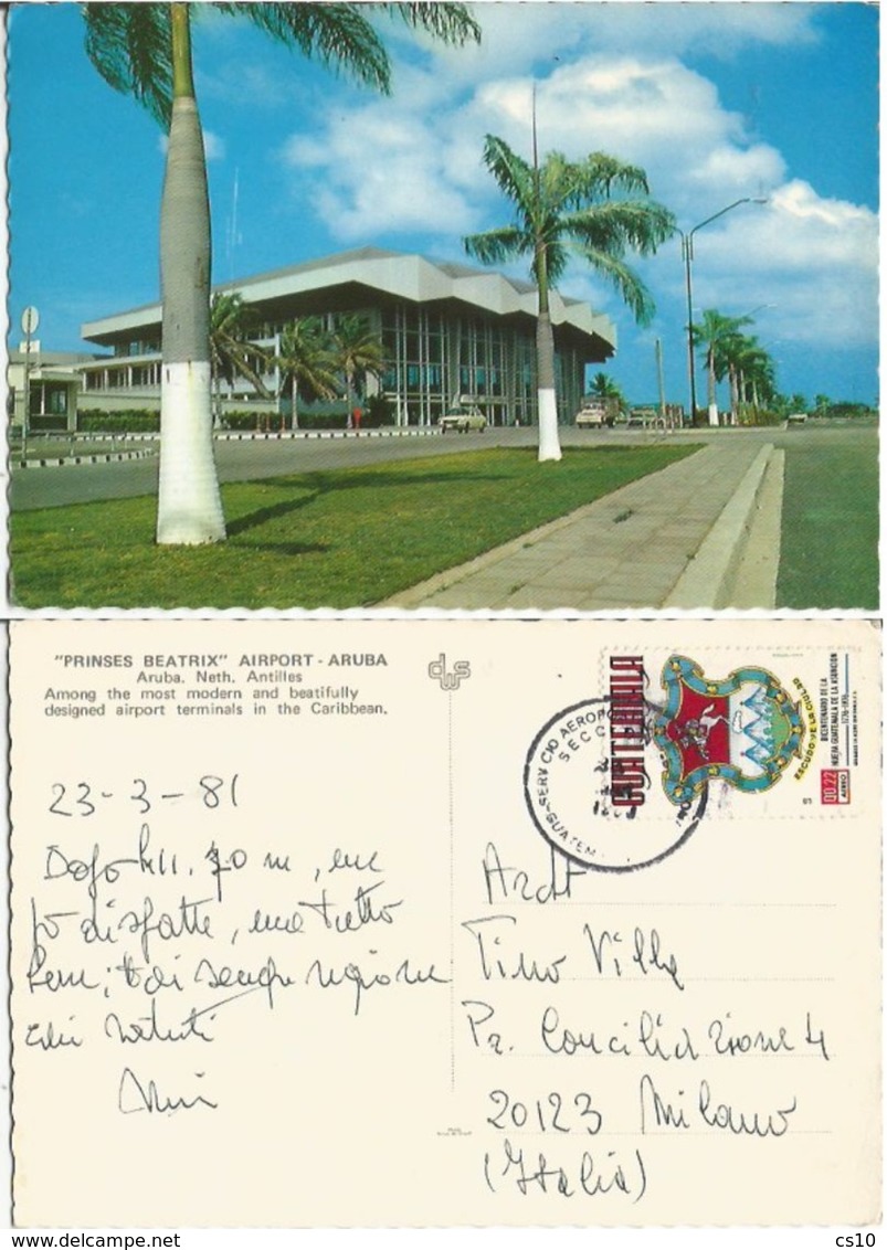 Aruba Princes Beatrix Airport Color PPC Sent 23mar1981 From Guatemala Airport To Italy - Aruba