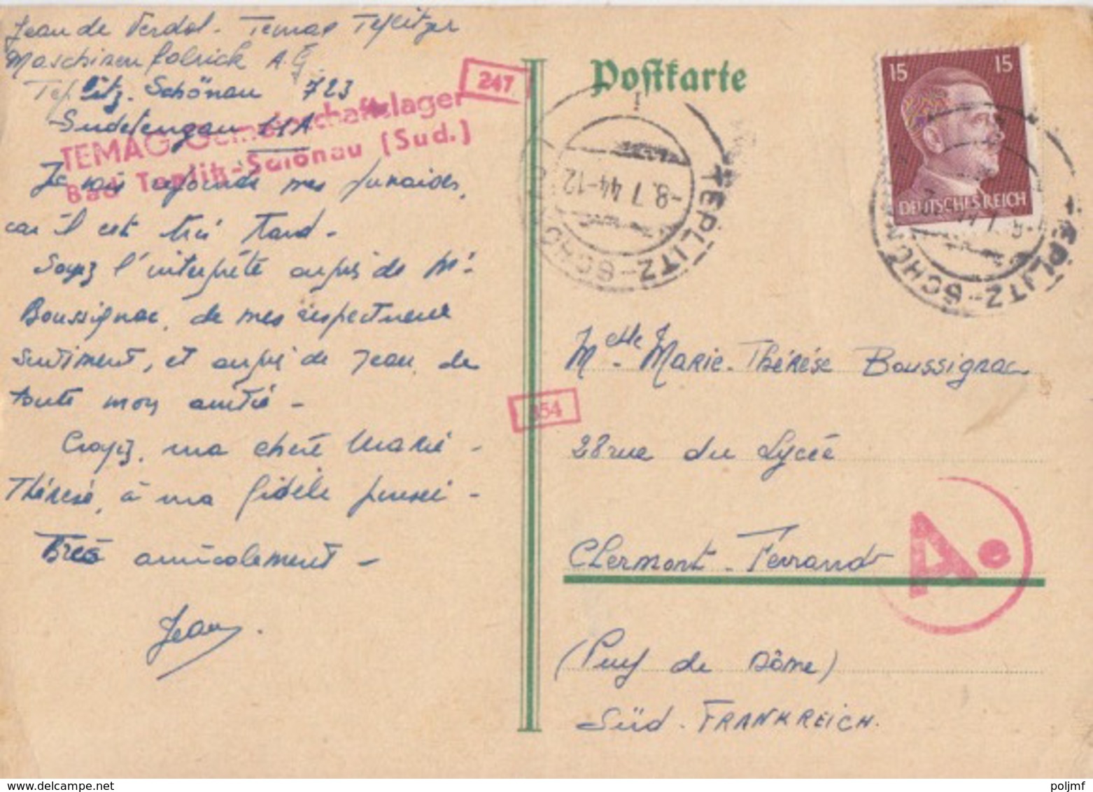 C Postkarte Vert (prisonnier) Obl. Teplitz-Schönau Le 8/7/44 Sur TP Reich 15pf Brun Pour Clermont-ferrand + Temag..lager - Covers & Documents