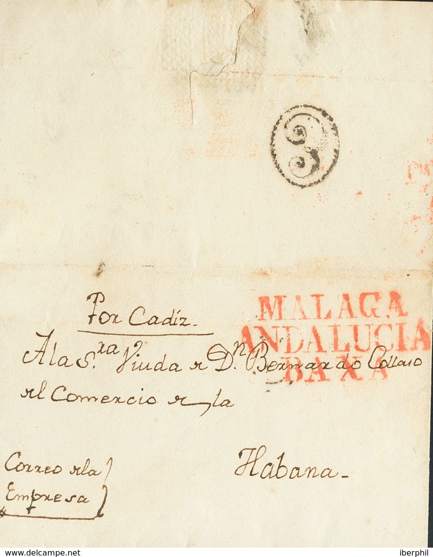 Sobre . 1834. MALAGA A LA HABANA. Marca MALAGA / ANDALUCIA / BAXA, En Rojo (P.E.15) Edición 2004 Y Al Dorso Marca "E", D - Autres & Non Classés