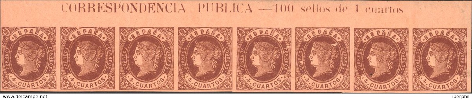 **58(8). 1862. 4 Cuartos Castaño, Tira De Ocho (con La Leyenda Completa De La Cabecera Del Pliego). MAGNIFICO Y RARO. - Andere & Zonder Classificatie