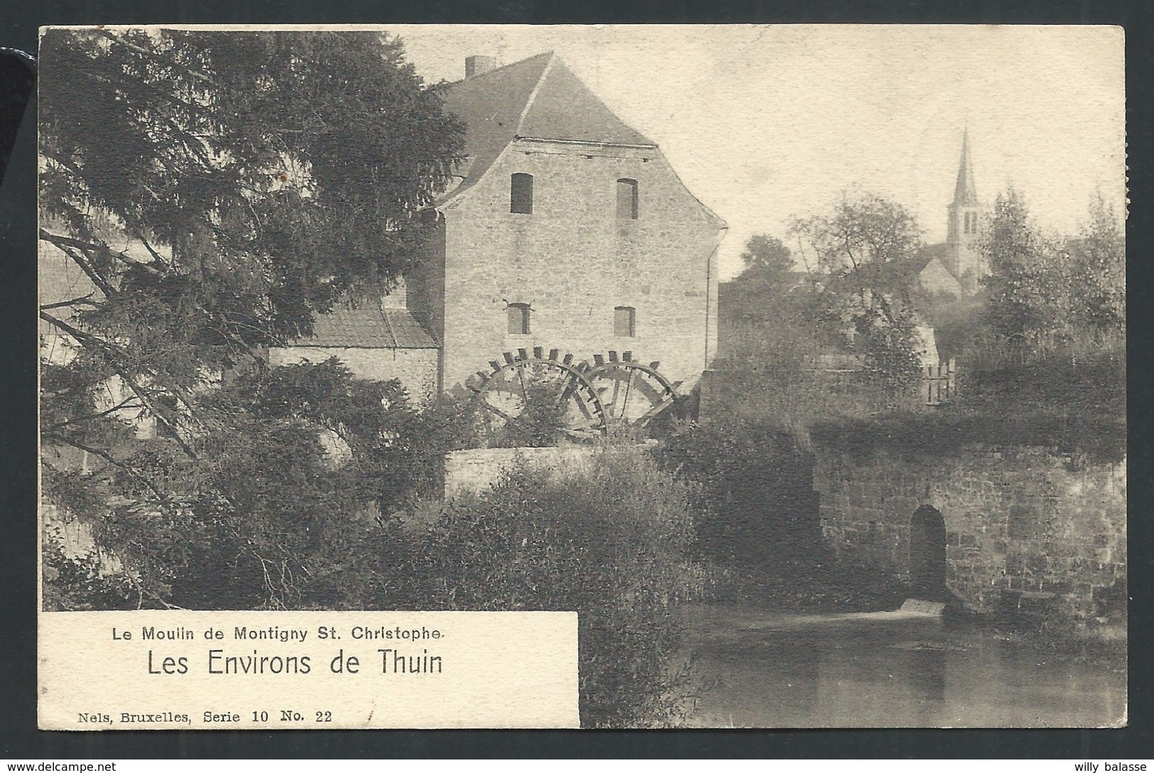 +++ CPA - Environs De THUIN - Le Moulin De MONTIGNY ST CHRISTOPHE - Nels Série 10 N° 22  // - Thuin