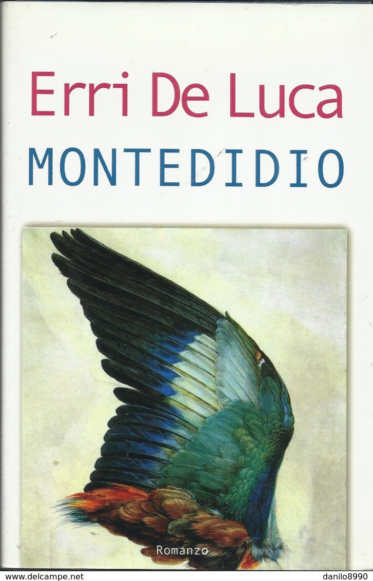 ERRI DE LUCA - Montedidio. - Novelle, Racconti