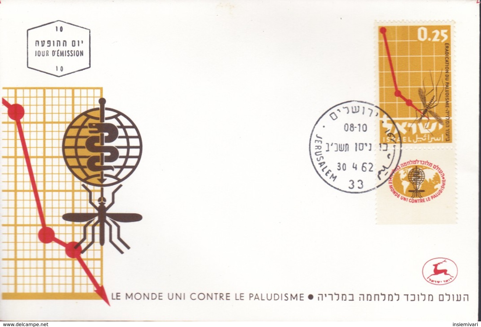 Israele 1962 N. 253-FDC-lotta Contro La Malaria. - Storia Postale