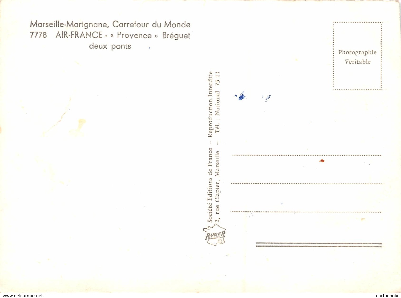 13 - Marseille-Marignane - Carrefour Du Monde - AIR-FRANCE - " Provence " Bréguet Deux Ponts - N°1 - Marignane