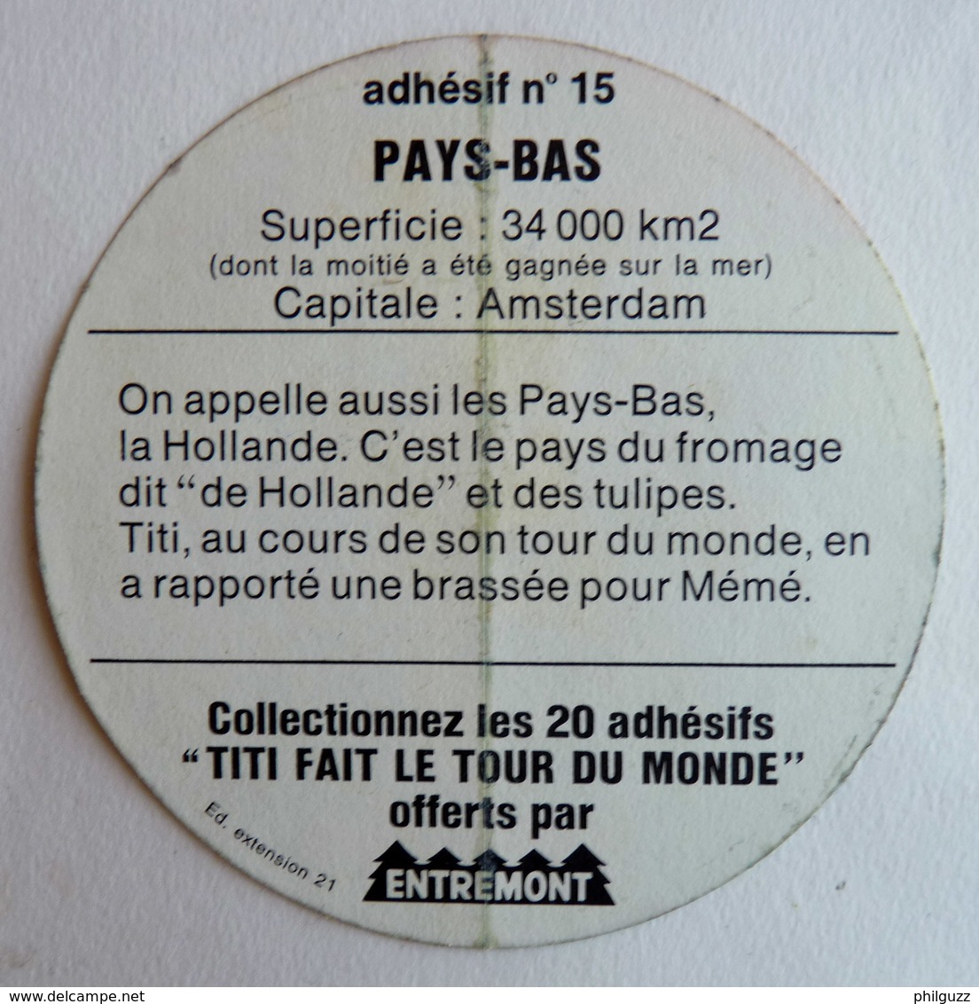 AUTOCOLLANT ENTREMONT TITI FAIT LE TOUR DU MONDE N°15 PAYS BAS 1975 - Adesivi