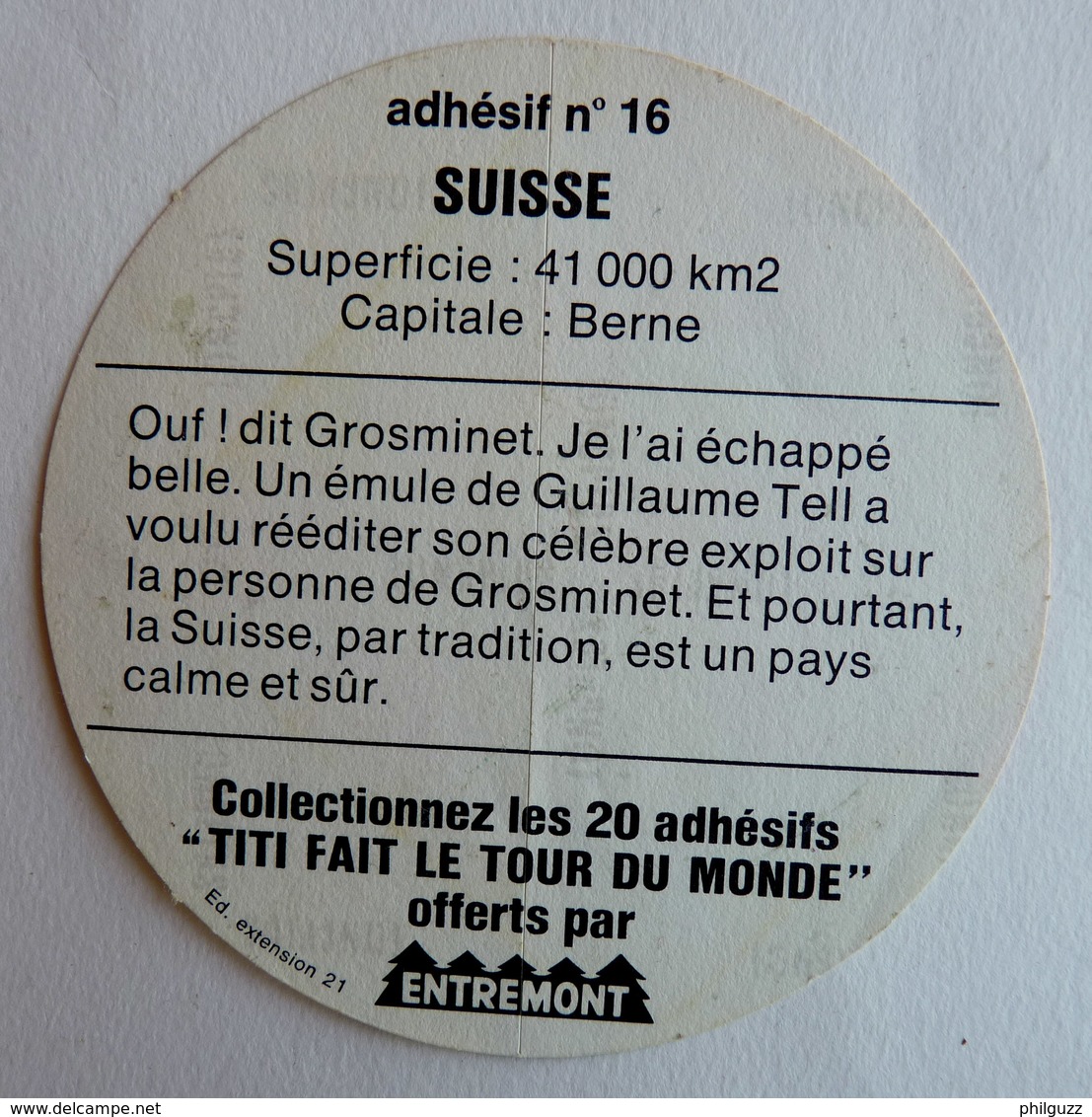 AUTOCOLLANT ENTREMONT TITI FAIT LE TOUR DU MONDE N°16 SUISSE 1975 - Autocollants