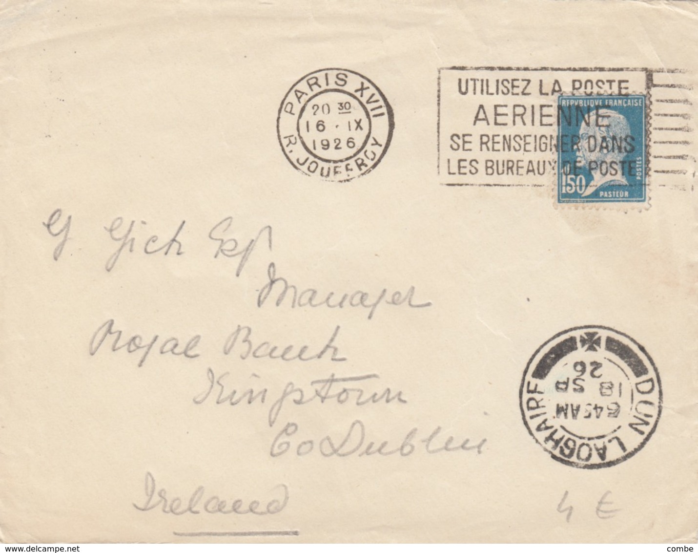 1926 CACHET DUN LAOGHAIRE AVEC CROIX, DEVANT DE LETTRE DE PARIS AVEC PASTEUR 1,50Fr POUR ROYAL BANK DUBLIN  /  4 - Brieven En Documenten