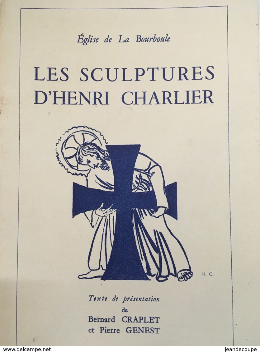 - Eglise De La Bourboule - Les Sculptures D'Henri Charlier - Bernard Craplet, Pierre Genest - 1952 - - Auvergne