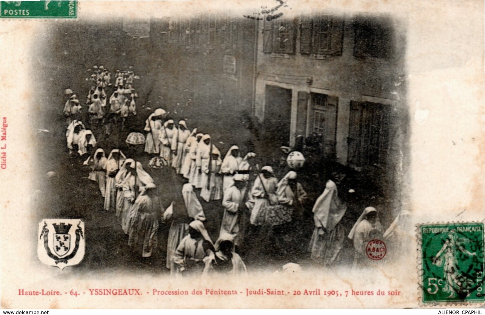 CPA 1913 - PROCESSION DES PENITENTS, JEUDI SAINT 1905 - - Yssingeaux