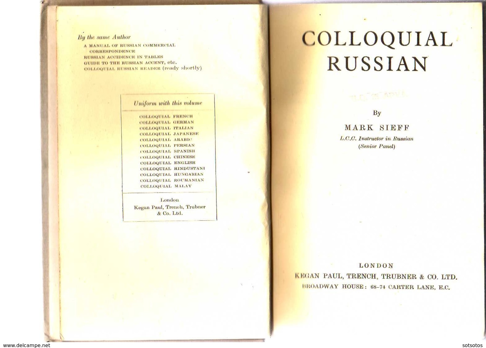 COLLOQUIAL RUSSIAN By Mark SIEFF, London 1944, 324 Pages - In Very Good Condition - Dizionari