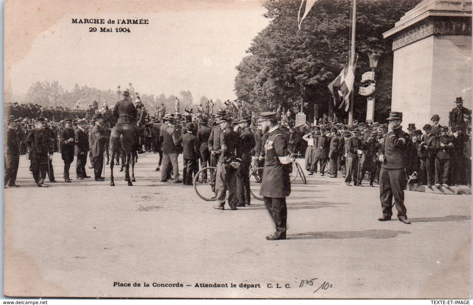 75 PARIS - Marche De L'armée 1904 - Attente Du Départ à La Concorde - Autres & Non Classés