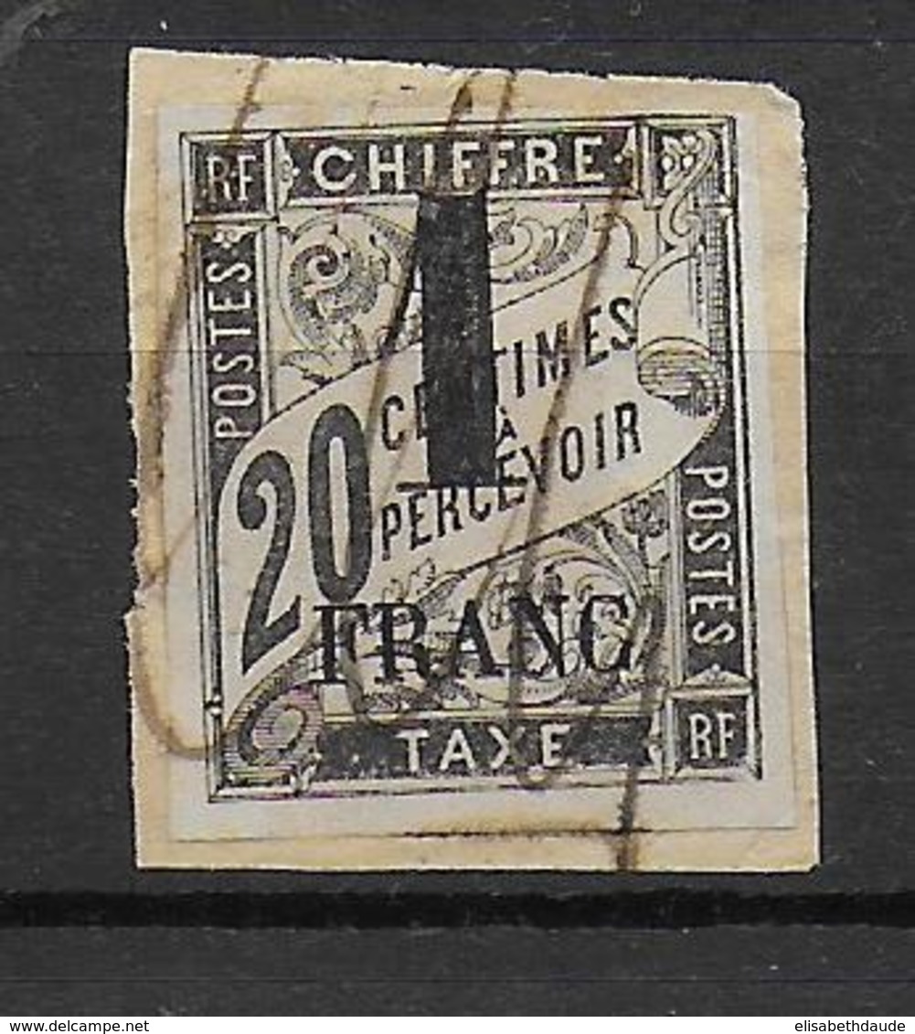 COCHINCHINE - TIMBRE-TAXE COLONIES GENERALES SURCHARGE 1F Pour UTILISATION FISCALE - ANNULE PLUME Sur FRAGMENT - Used Stamps