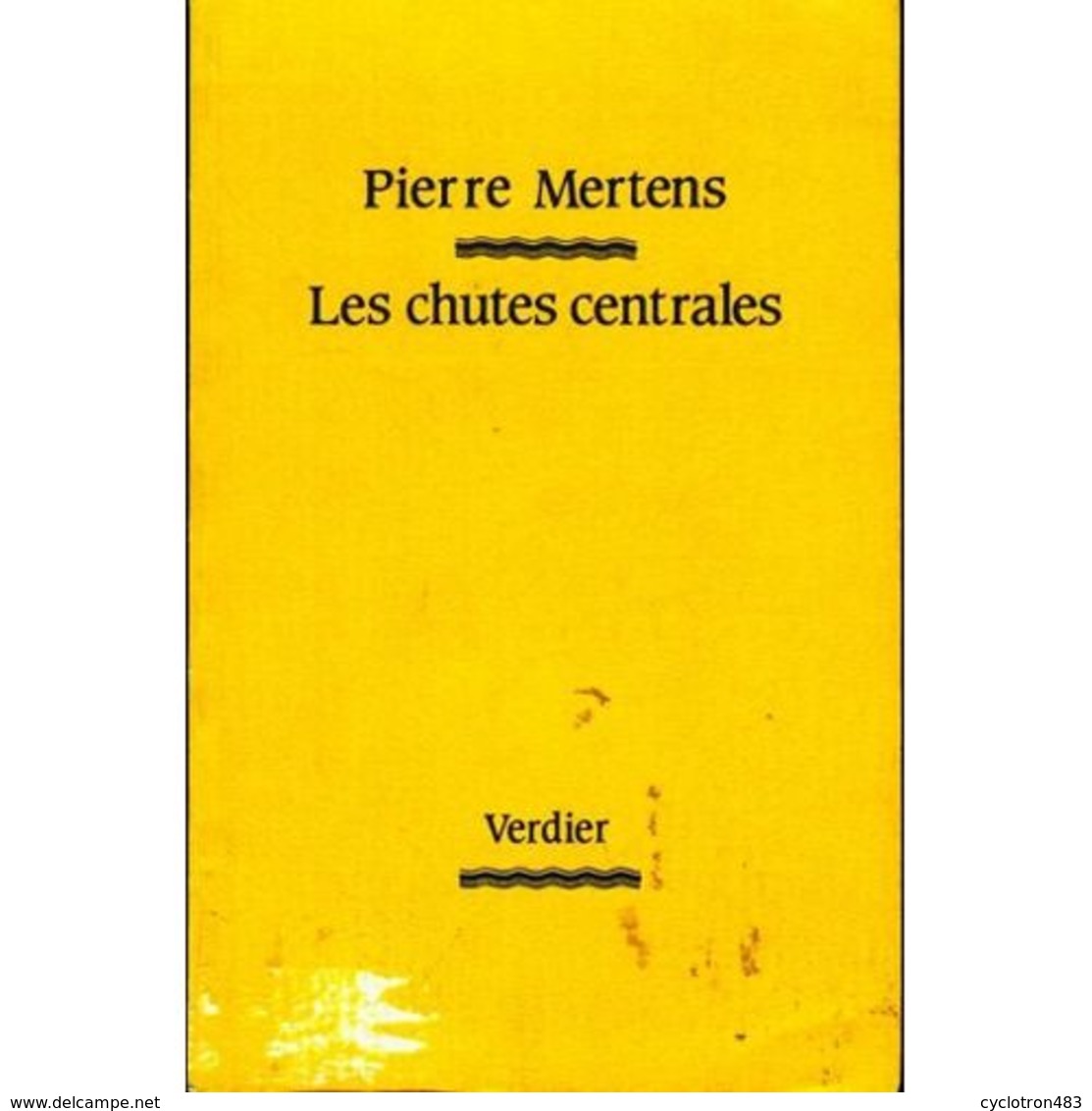 Pierre Mertens Les Chutes Centrales EO - Autres & Non Classés