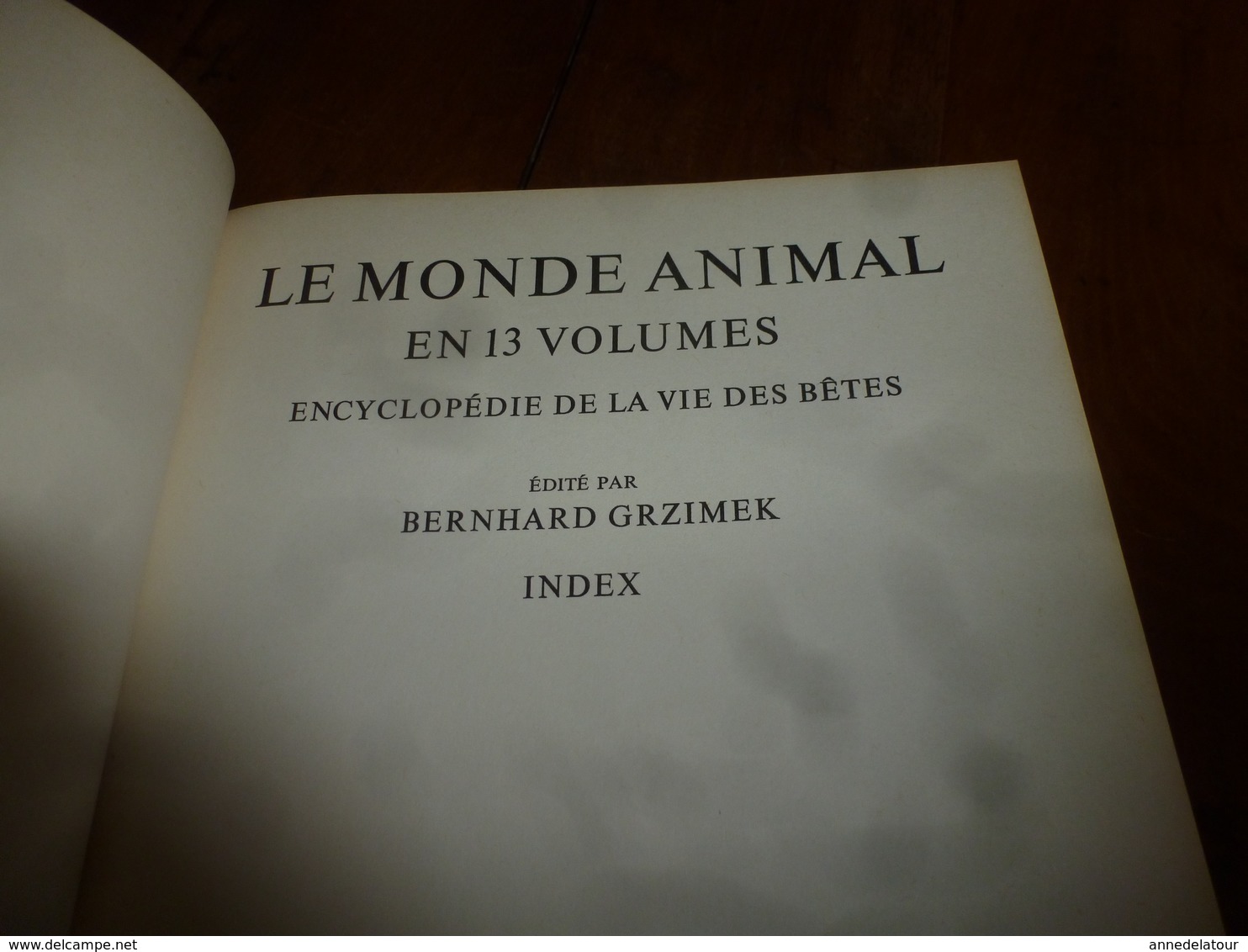 LE MONDE ANIMAL - Encyclopédie de la Vie des Bêtes -  en 13 volumes + index