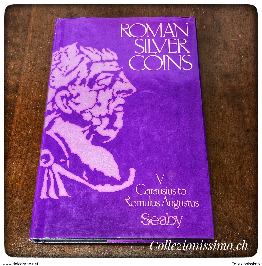 Roman Silver Coins H. A. Seaby – Vol. 5 - Livres & Logiciels