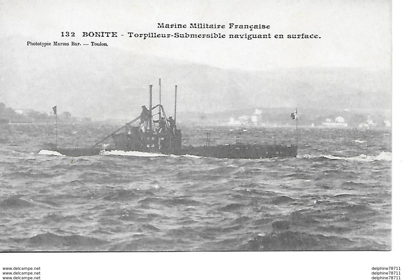 Marine Militaire Française-Bonite-Torpilleur-Submersible Naviguant En Surface - Toulon