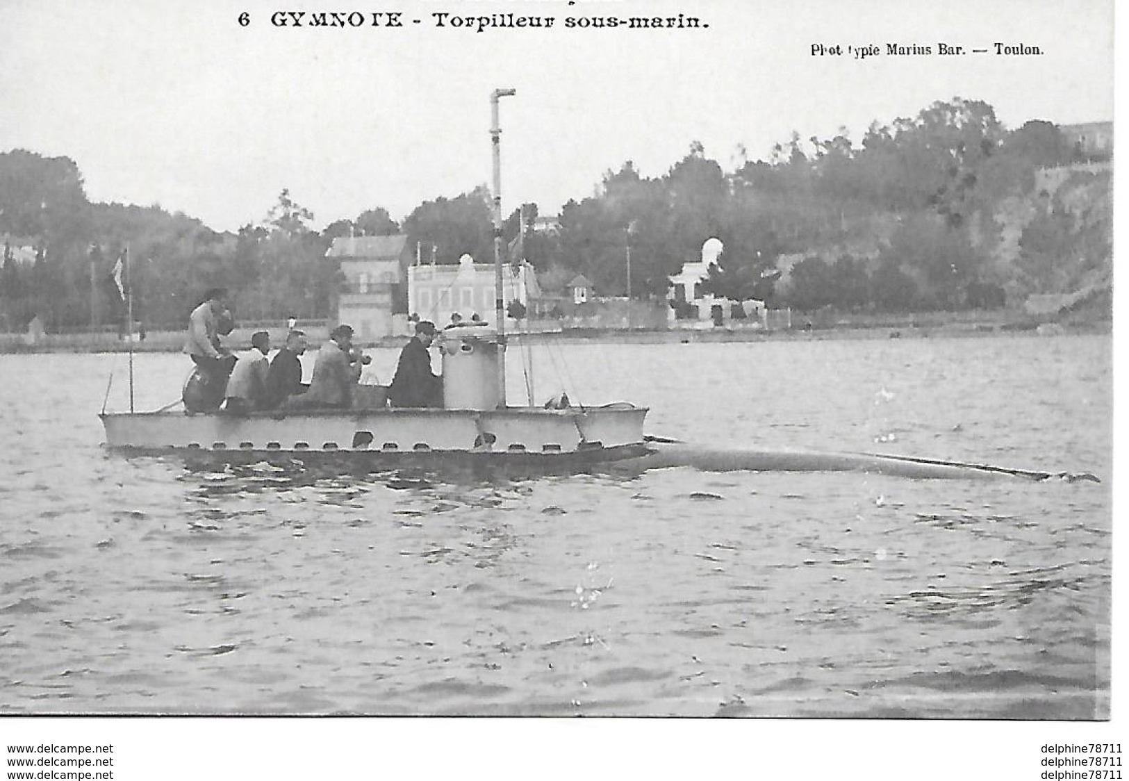 Marine Militaire Française -Gymnote-Torpilleur Sous-marin - Toulon