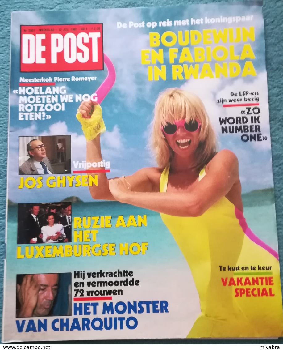 DE POST - Nr 2001 - JULI 1987 - BOUDEWIJN FABIOLA RWANDA PIERRE ROMEYER MONSTER CHARQUITO JOS GHYSEN ETC............ - Informations Générales