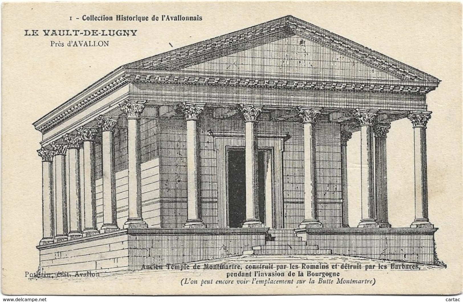 D89 - LE VAULT DE LUGNY - ANCIEN TEMPLE DE MONTMARTRE CONSTRUIT PAR LES ROMAINS ET DETRUIT PAR LES BARBARES ... - Autres & Non Classés