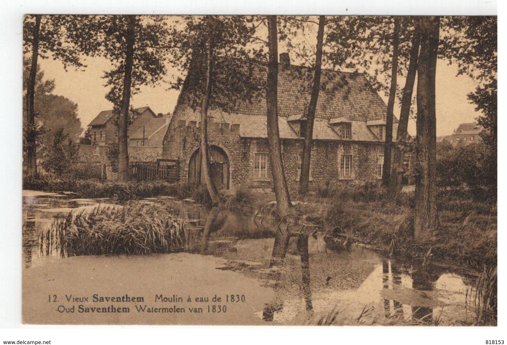 12.Zaventem  Vieux Saventhem Moulin à Eau De 1830  Oud Saventhem Watermolen - Zaventem