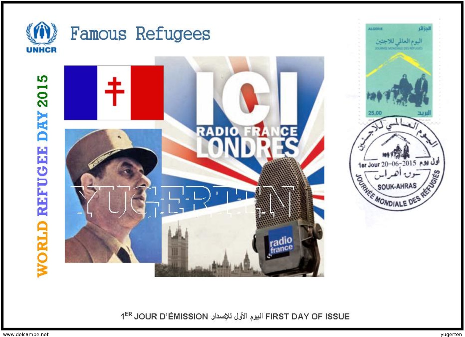 ARGHELIA 2015 - FDC - World Refugee Day Réfugiés Weltflüchtlingstag De Gaulle Día Mundial Del Refugiado London - Refugees