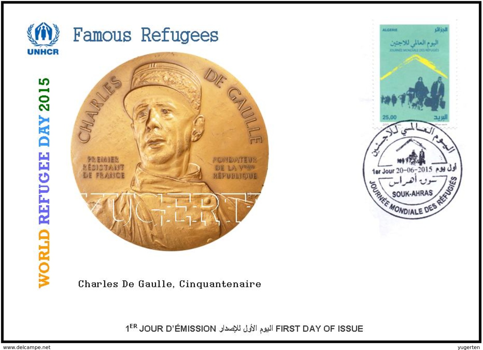 ARGHELIA 2015 - FDC - World Refugee Day Réfugiés Weltflüchtlingstag De Gaulle Día Mundial Del Refugiado Medals - Refugees