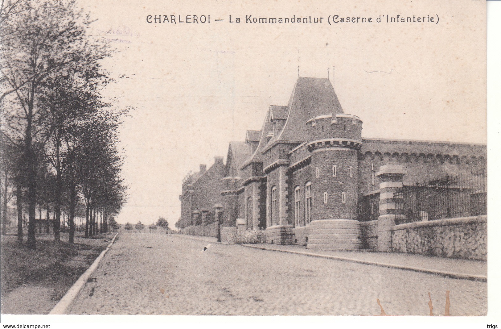 Charleroi - La Kommandantur (Caserne D'Infanterie) - Charleroi
