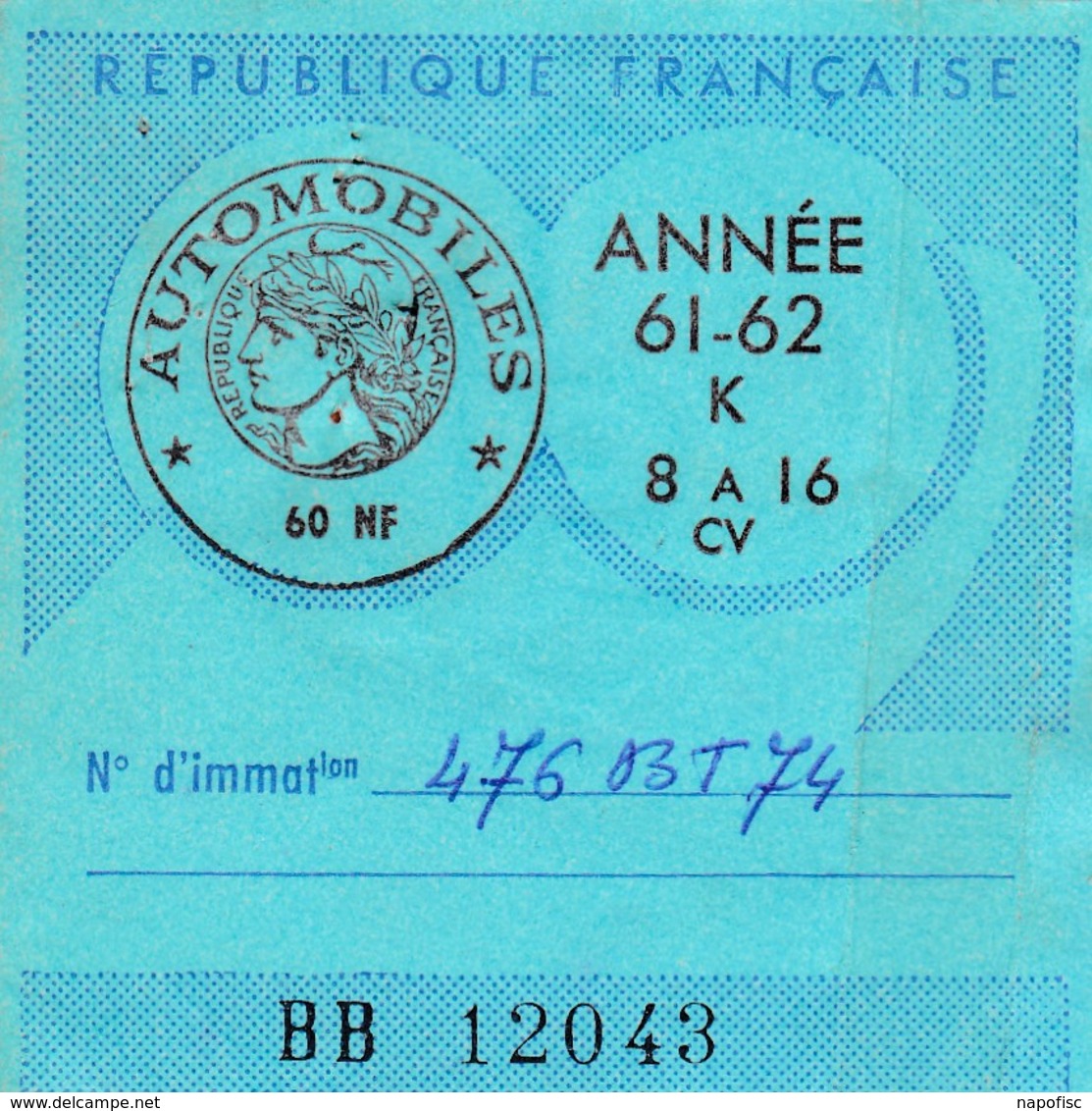 Taxe Fiscale Vignette Automobile. Tarif 60 N.F   8 à 16 CV 1961-62 - Other & Unclassified